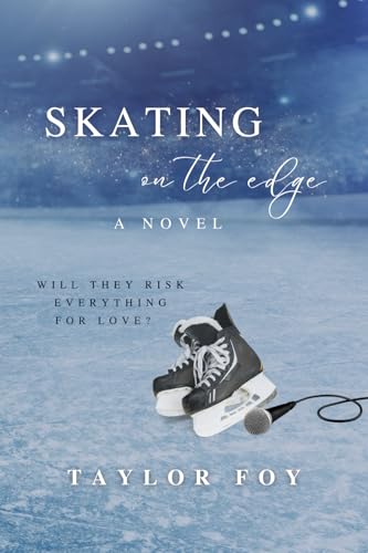 Skating on the Edge: A Novel