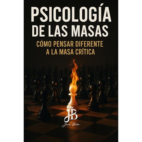 PSICOLOGÍA DE LAS MASAS Audiolibro Por Jack Baker arte de portada