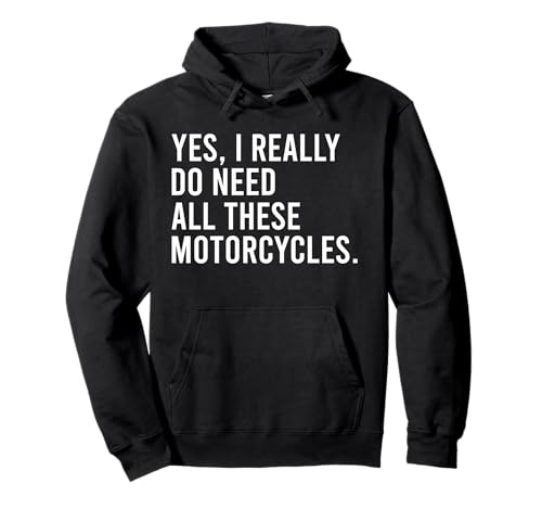 Yes I Really Do Need All These Motorcycle Funny Garage �p�[�J�[