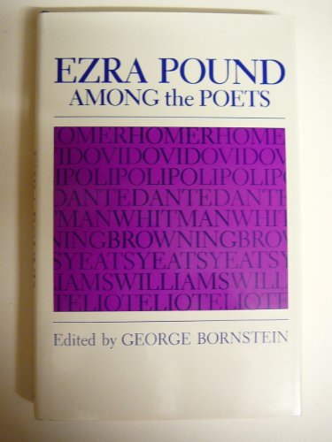 Ezra Pound among the poets: Homer, Ovid, Li Po,... 0226066401 Book Cover