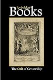 Forbidden Books: The Cult of Censorship