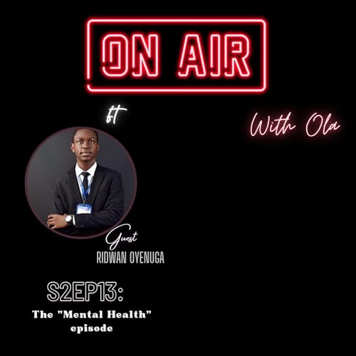 S2EP13: The "Mental Health" episode