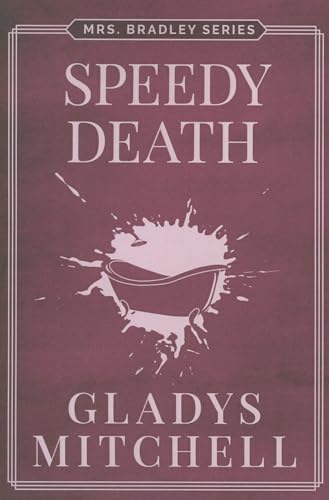 Speedy Death (Mrs. Bradley)
