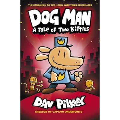 Dog Man: A Tale of Two Kitties