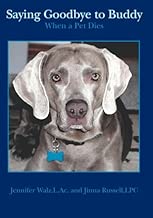 Saying Goodbye to Buddy: When a Pet Dies