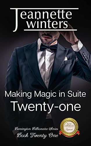 Making Magic In Suite Twenty-one (Barrington Billionaires Book 21)