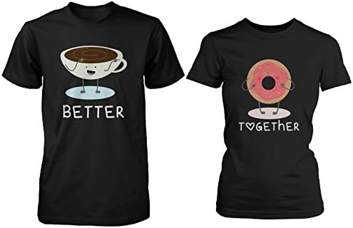 365 Printing Coffee and Donut Better Together Matching Couple Shirts (Men - 2XL / Women - M)