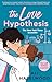 Produktbild The Love Hypothesis: A TikTok sensation and must-read STEM romance