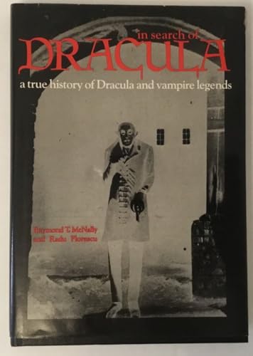 In search of Dracula: A true history of Dracula... 0883652706 Book Cover