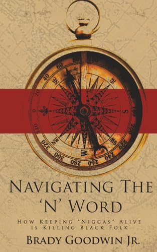 Navigating the 'N' Word: How Keeping 