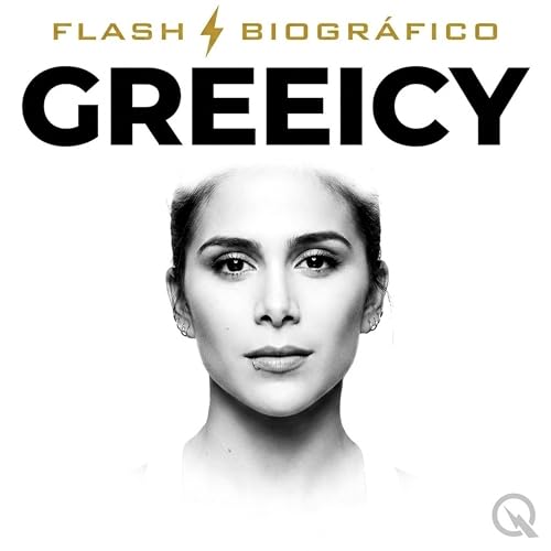 『Greeicy: la actriz que se convirti&oacute; en estrella del pop latino (Parte 2)』のカバーアート