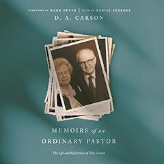 Memoirs of an Ordinary Pastor Audiolibro Por D. A. Carson, Mark Dever arte de portada
