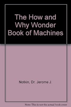 Hardcover The How and Why Wonder Book of Machines Book