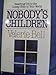Nobody's children
