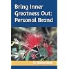 Bring Inner Greatness Out: Personal Brand Paperback October 17, 2020