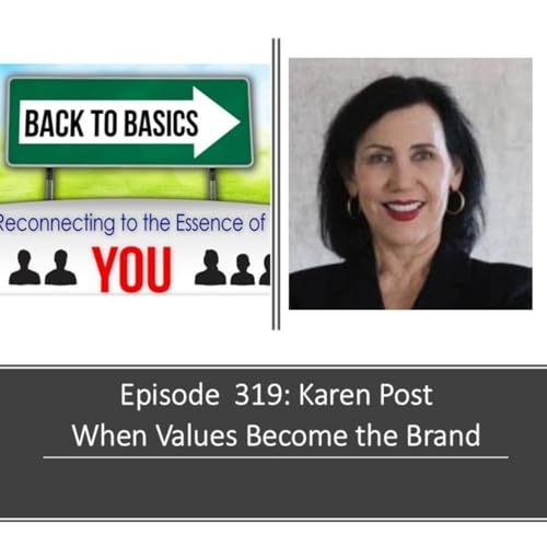 E319- Karen Post: When Values Become the Brand Podcast Por  arte de portada