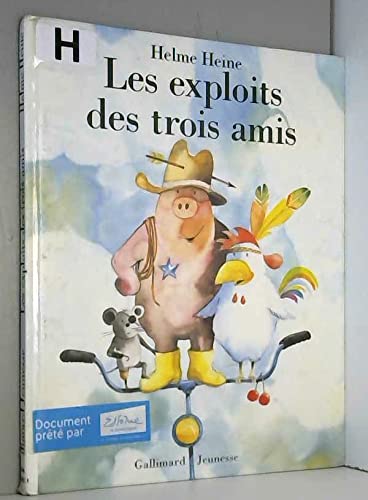Les exploits des trois amis [French] 2070592014 Book Cover