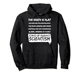 Terre plate - Terre plate - Contre les scientifiques Sweat à Capuche