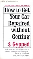 How to Get Your Car Repaired Without Getting Gypped 0060106123 Book Cover