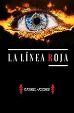 LA LÍNEA ROJA ( Thriller )