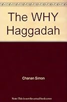The WHY Haggadah 094492106X Book Cover