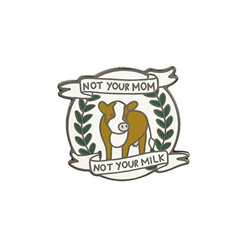 WSNANG 269 Cow Vegan Gift Not Your Mom Not Your Milk Enamel Pin Brooch Vegan Quote Cow Animal Activism Jewelry Vegetarian Gift