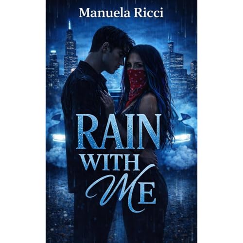 RAIN WITH ME Audiolibro Por Manuela Ricci arte de portada