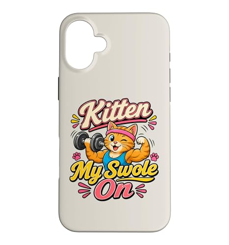 Kitten My Swole On Funny ���[�N�A�E�g �E�G�C�g���t�e�B���O ���p �X�}�z�P�[�X iPhone 16 Plus �p