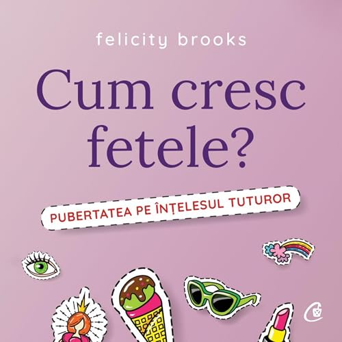 Cum cresc fetele? : Felicity Brooks, Alina-Mihaela Bâltâc - translator