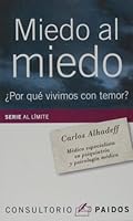 Miedo Al Miedo (Spanish Edition) 9501248046 Book Cover