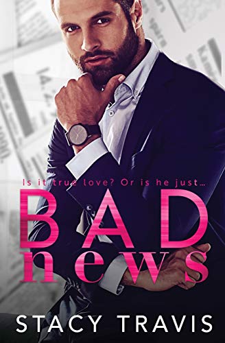 Bad News: An Enemies to Lovers Romance (Montecito Shores)