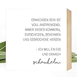  Wunderpixel® Holzbild Erwachsen sein ist voll anstrengend - 15x15x2cm zum Hinstellen/Aufhängen, echter Fotodruck mit Spruch auf Holz - schwarz-weißes Wand-Bild Aufsteller Dekoration oder Geschenk