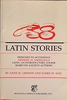38 Latin Stories Designed to Accompany Frederic M. Wheelock's Latin 0865162336 Book Cover