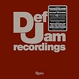 Def Jam Recordings: The First 25 Years of the Last Great Record Label