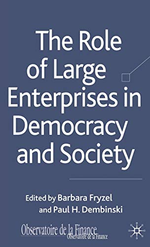 The Role of Large Enterprises in Democracy and Society (Observatoire de la Finance)