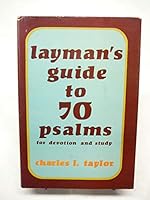 Layman's Guide to 70 Psalms for Devotion and Study 0687212219 Book Cover
