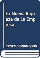 La Nueva Riqueza de La Empresa 8480885459 Book Cover