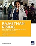 Rajasthan Rising: A Partnership for Strong Institutions and More Livable Cities - Manoj Sharma, Melissa Alipalo 