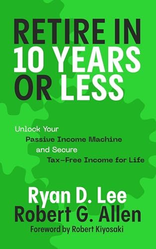 Retire in 10 Years or Less