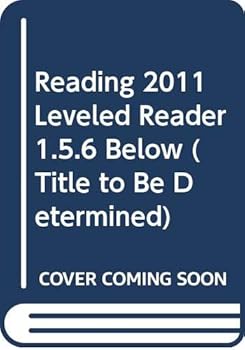 Paperback Reading 2011 Leveled Reader 1.5.6 Below (Title to Be Determined) Book