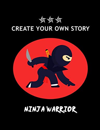 Create Your Own Story: NINJA Warrior Write Your Own Story Book for Boys ~ DIY Draw It Yourself Blank Journal to Draw, Write & Illustrate Activity Book for Kids image 3