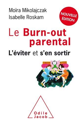 Le Burn-out parental NE: L'éviter et s'en sortir