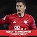Produktbild 2022 Robert Lewandowski Calendar: A Great Gift For Robert Lewandowski Lovers To Welcome A New Year | Calendario Calendrier Kalender 2022 Bonus 4 Months 2023