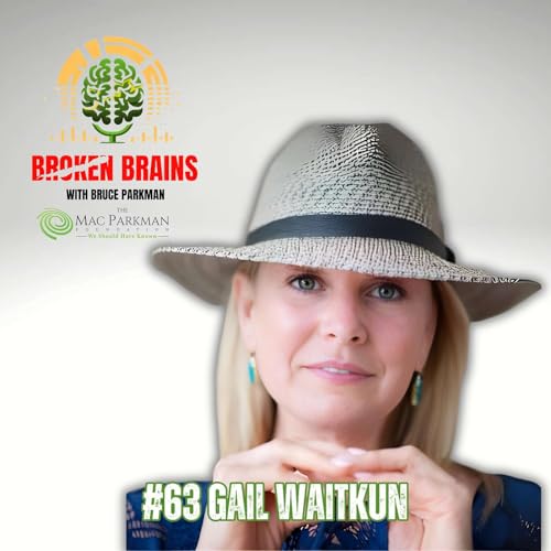 Gail Waitkun on TBI Recovery, Brain Health & the 7 Steps That Changed Her Life Podcast Por arte de portada