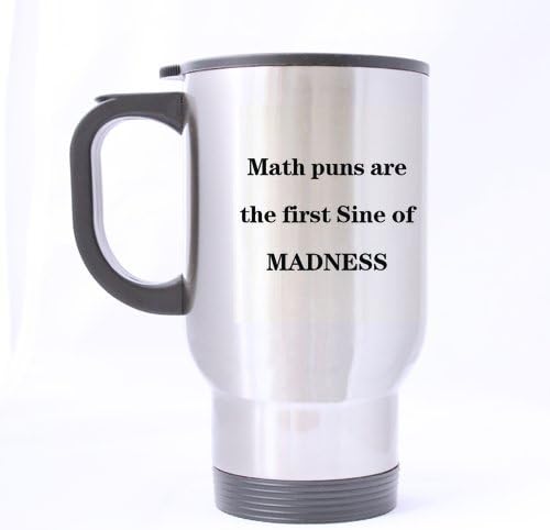 Cool Math Puns Stainless Steel Travel Mug (Silver) - 14 ounces