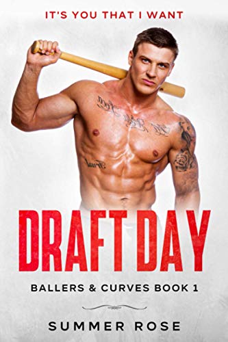 Draft Day: A Sports Romance (Ballers & Curves)