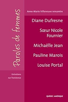 Paperback Paroles de femmes: Entretiens sur l'existence [French] Book