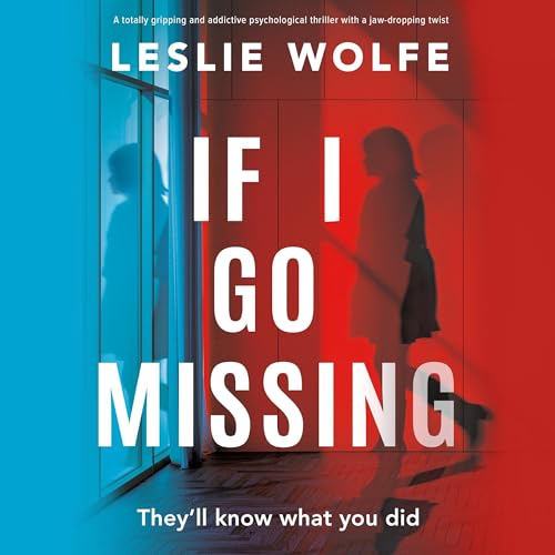 If I Go Missing by Leslie Wolfe episode artwork