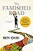 The Famished Road: A Novel