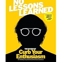 No Lessons Learned: The Making of Curb Your Enthusiasm